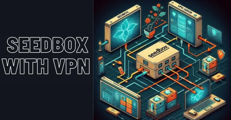 Seedbox with VPN